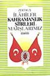 İlahiler Kah. Ve Şiirlerimiz ve Marş.