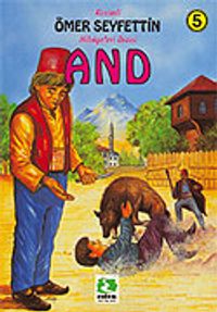 And/Ömer Seyfettin/Resimli Çocuk Klasikleri Dizisi