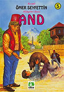 And/Ömer Seyfettin/Resimli Çocuk Klasikleri Dizisi