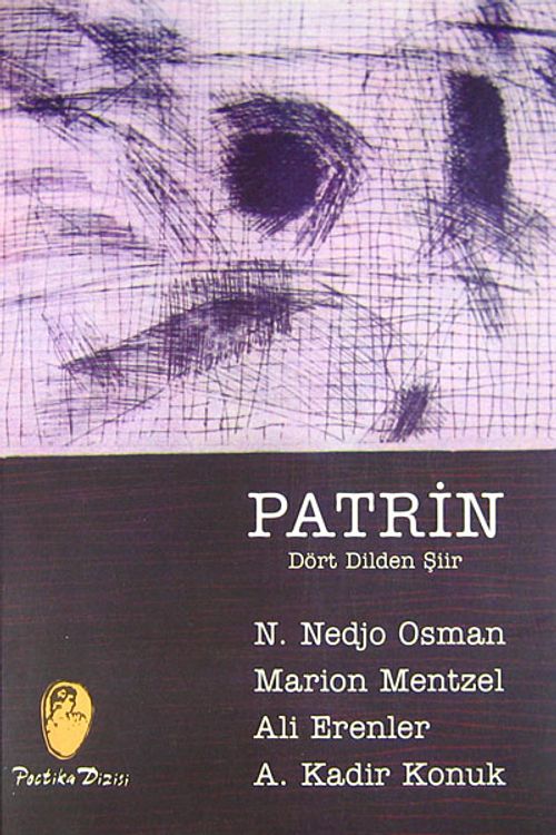 Patrin/ Dört Dilden Şiir