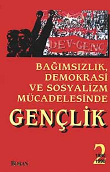Bağımsızlık Demokrasi ve Sosyalizm Mücadelesinde Gençlik 2 1980-1998