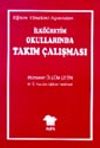 İlk&ouml;ğretim Okullarında Takım &Ccedil;alışması