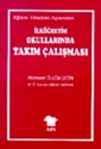 İlköğretim Okullarında Takım Çalışması