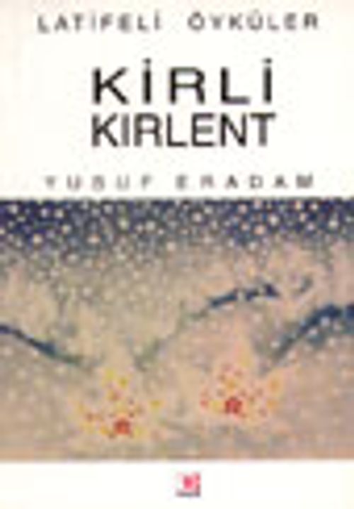Kirli Kırlent