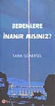 Bedenlere İnanır mısınız?