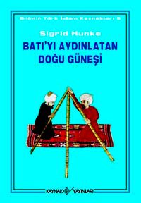 Batı'yı Aydınlatan Doğu Güneşi