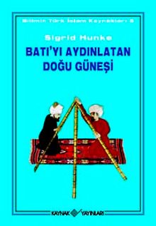 Batı'yı Aydınlatan Doğu Güneşi