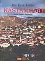 Bir Kent Tarihi Kastamonu
