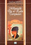 İttihat ve Terakkide Milliyet&ccedil;ilik Din ve Kadın Tartışmaları II