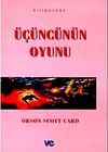 &Uuml;&ccedil;&uuml;nc&uuml;n&uuml;n Oyunu