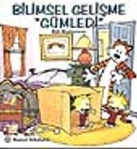 Bilimsel Gelişme 'Gümledi' / Kalvin ve Hobs