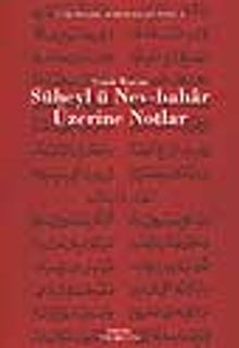 Süheylü Nev-bahar Üzerine Notlar