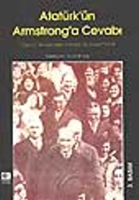 Atatürk'ün Armstrong'a Cevabı