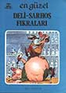 En Güzel Deli Sarhoş Fıkraları