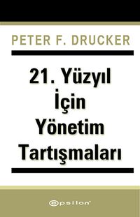 21. Yüzyıl İçin Yönetim Tartışmaları