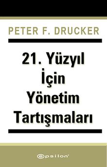 21. Yüzyıl İçin Yönetim Tartışmaları
