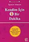 Kendim İ&ccedil;in Bir Dakika