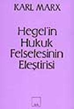 Hegel'in Hukuk Felsefesinin Eleştirisi