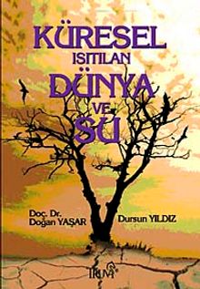 Küresel Isıtılan Dünya ve Su