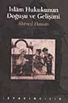 İslam Hukukunun Doğuşu ve Gelişimi