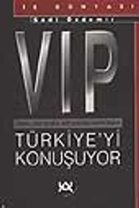 Vip Türkiye'yi Konuşuyor.