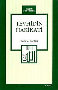 Tevhidin Hakikati
