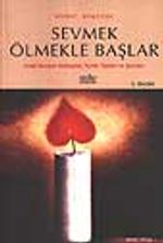 Sevmek Ölmekle Başlar (2.kitap)