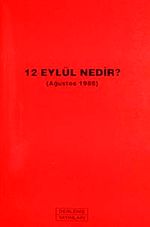 12 Eylül Nedir? (Ağustos 1985)