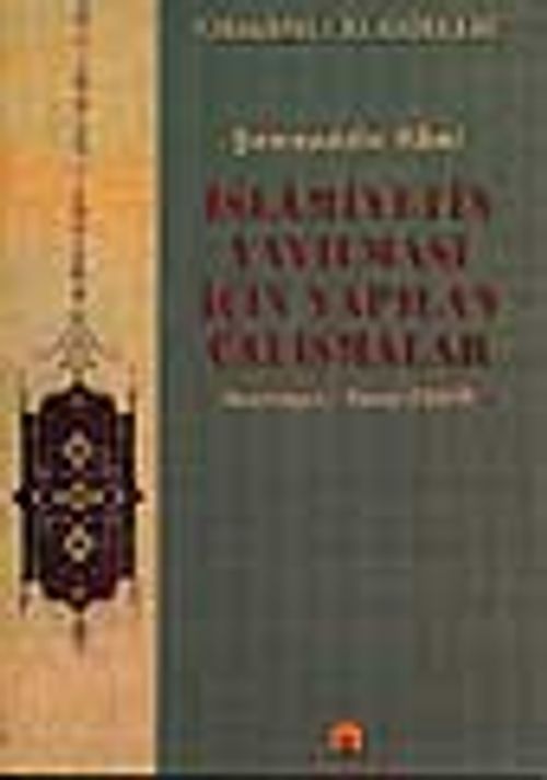 İslamiyetin Yayılması İçin Yapılan Çalışmalar