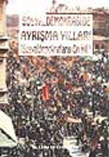 Sosyal Demokraside Ayrışma Yılları / 4-A-30