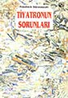 Tiyatronun Sorunları