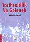 Tarihselcilik ve Gelenek