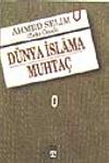 D&uuml;nya İslam'a Muhta&ccedil; 1-2