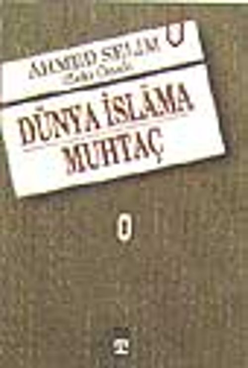 Dünya İslam'a Muhtaç 1-2