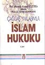 Çağdaş Yaklaşımla İslam Hukuku 3 Cilt Takım