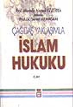 Çağdaş Yaklaşımla İslam Hukuku 3 Cilt Takım
