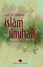 Ayet ve Hadislerle İslam İlmihali