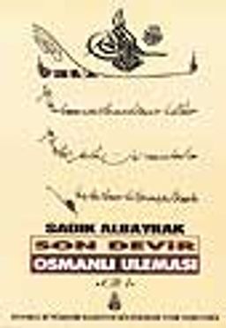 Son Devir Osmanlı Uleması 1.Cilt