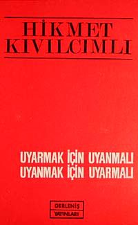 Uyarmak İçin Uyanmalı Uyanmak İçin Uyarmalı
