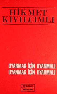 Uyarmak İçin Uyanmalı Uyanmak İçin Uyarmalı