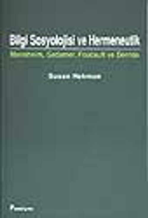 Bilgi Sosyolojisi ve Hermeneutik