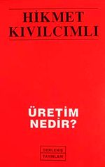 Üretim Nedir?