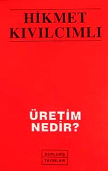 Üretim Nedir?