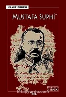Mustafa Suphi Bir Yaşam-Bir Ölüm