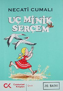 Uç Minik Serçem -Bütün Eserleri 10-