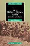 K&uuml;rt Milliyet&ccedil;iliğinin Tarihi K&ouml;kenleri ve Gelişimi
