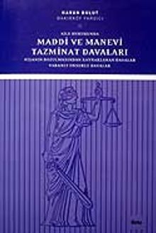 Aile Hukukunda Maddi ve Manevi Tazminat Davaları