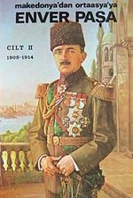 Enver Paşa (Cilt 2) Makedonya'dan Ortaasya'ya