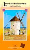 Lettres de mon moulin (Niveau-2) 600 mots -Fransızca Okuma Kitabı