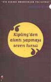 Kipling'den Alıntı Yapmayı Seven Hırsız